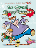 Cruel congélateur (Le)